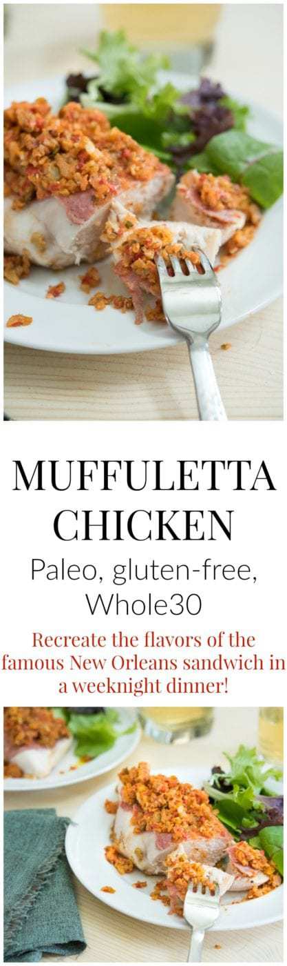This Paleo, gluten-free, and Whole30 chicken recipe features a chicken breast covered with salami and a flavorful olive and pickled pepper salad. The flavors are reminiscent of the famous New Orleans sandwich and it makes a fantastic easy weeknight dinner recipe.