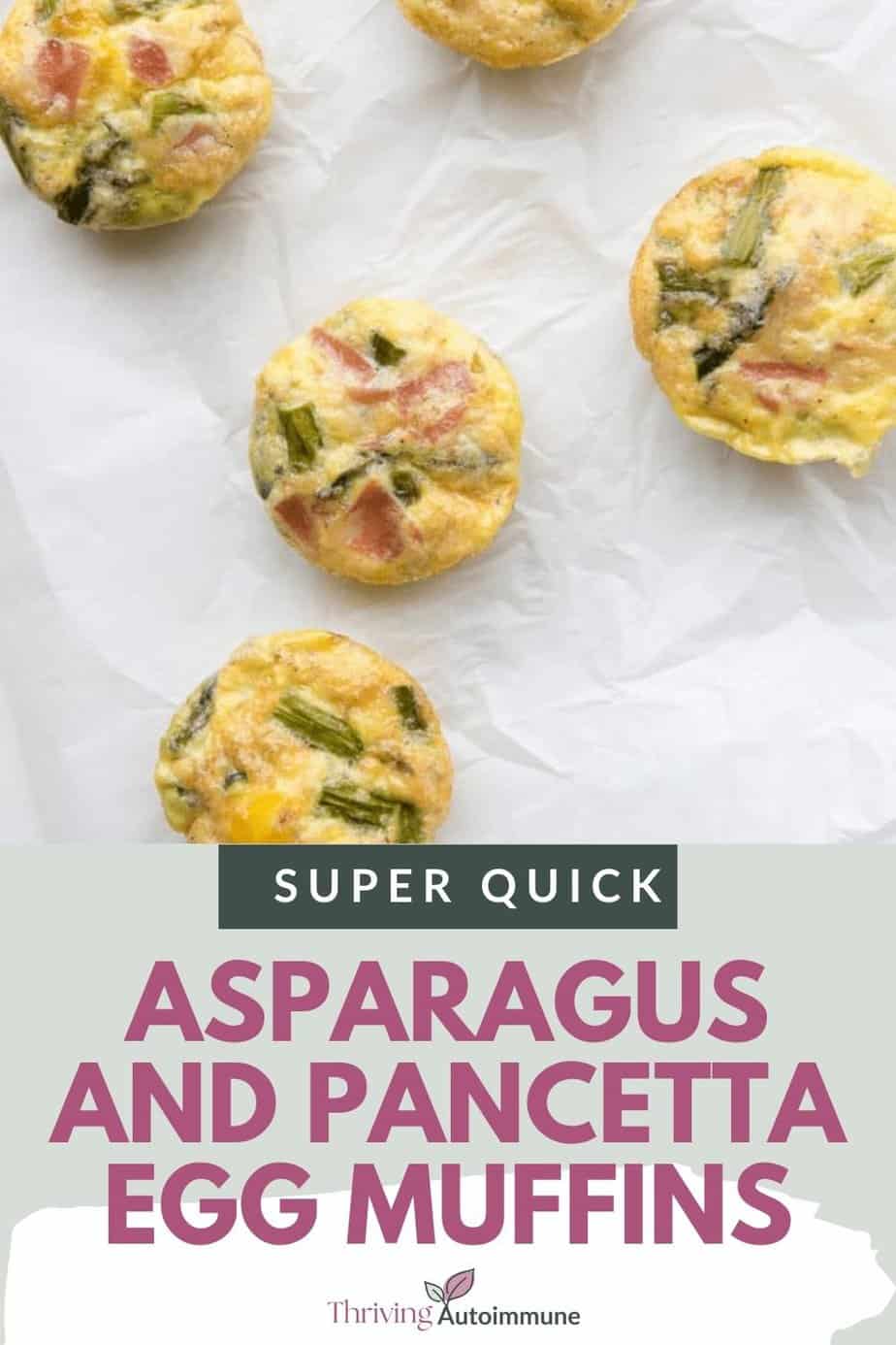 Asparagus and Pancetta Egg Muffins (Paleo & Whole30) Thriving Autoimmune