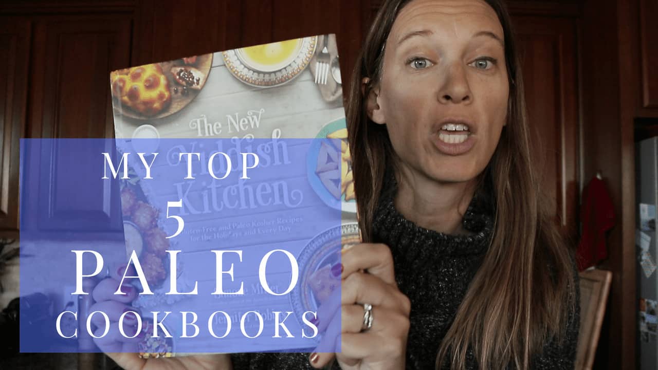 The BEST Paleo Cookbooks Updated 2019 Thriving Autoimmune   Top 5 Paleo Cookbooks 