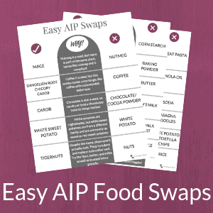 Easy AIP Food Swaps