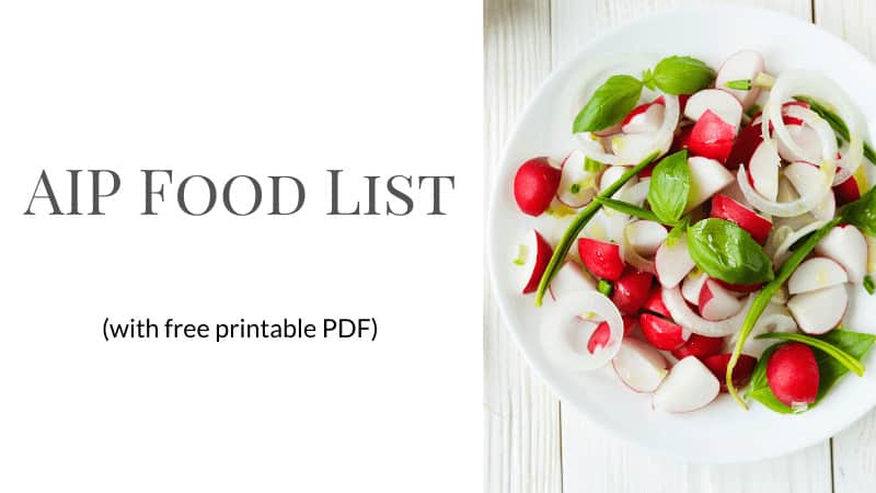 AIP Food List (with free Printable Guide!)