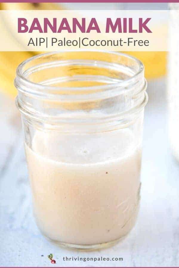 AIP Coconut Milk Substitute Banana Milk! Thriving Autoimmune